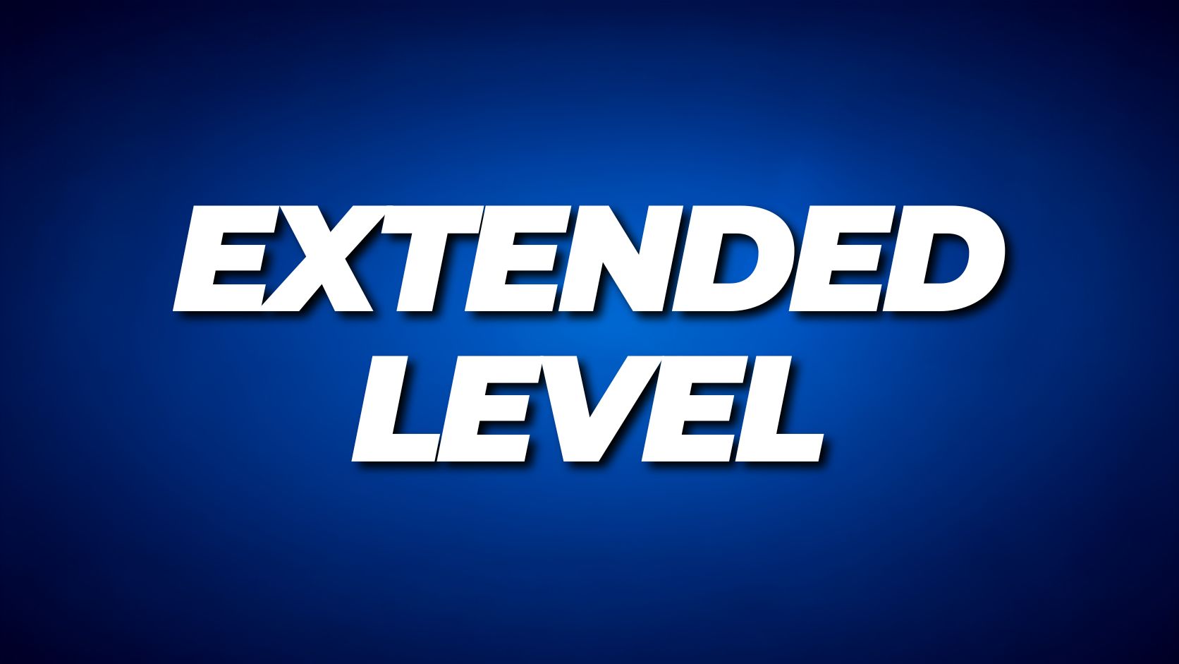 Extended Level