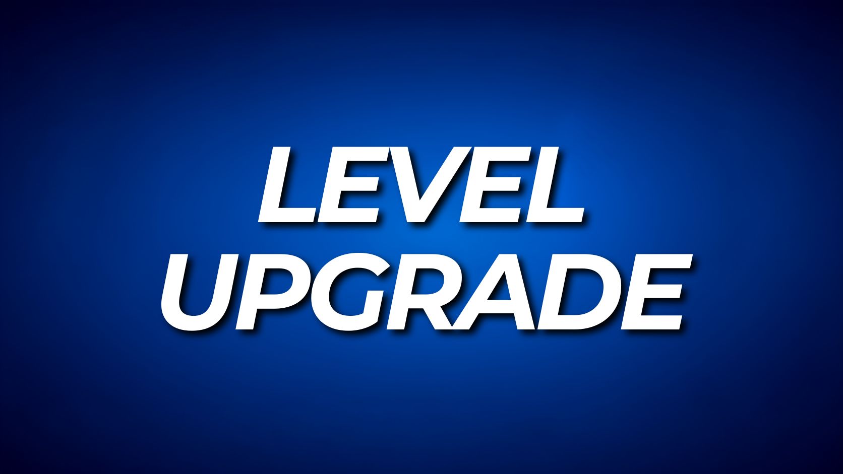 Level Upgrade